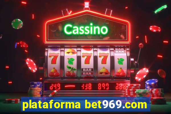 plataforma bet969.com